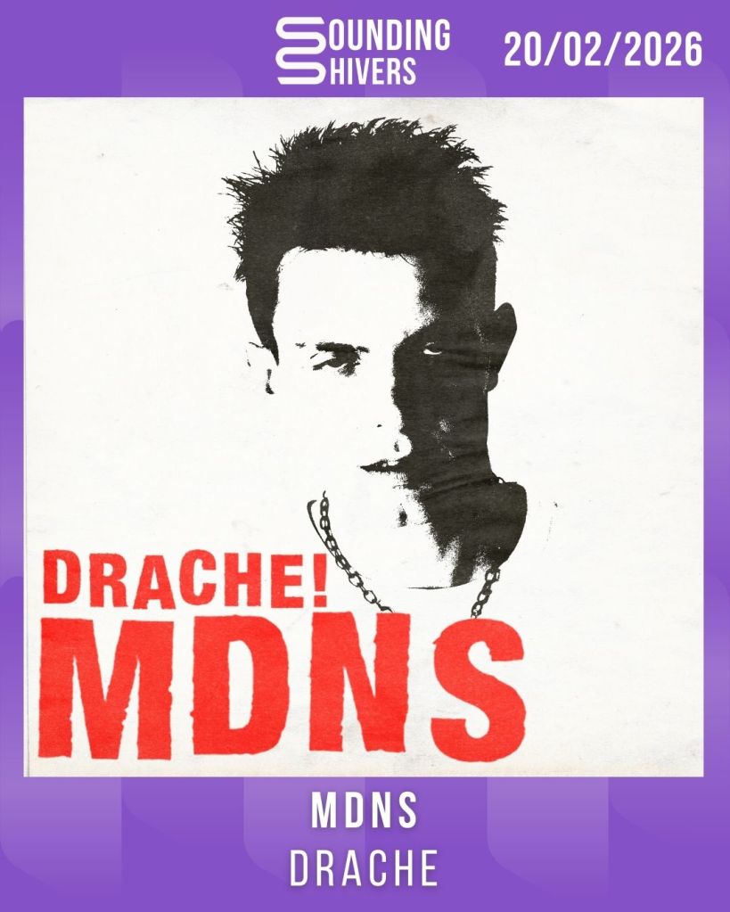 #Album : MDNS – Drache (20/02/2026)