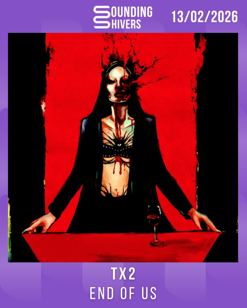 #Album : TX2 – End Of Us (13/02/2026)
