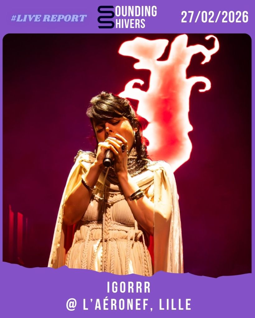 #Live : Igorrr + DVNE + Thoughtcrimes @ L&rsquo;Aéronef, Lille – 27/02/2026