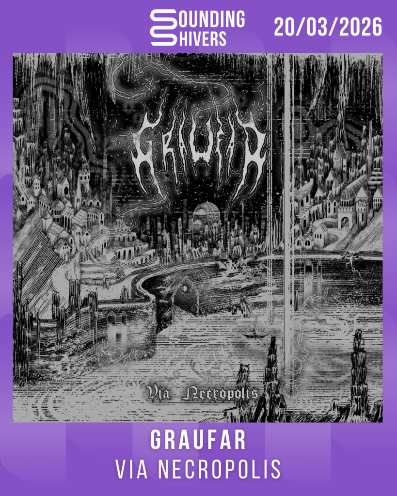 #Album : Graufar – Via Necropolis (20/03/2026)