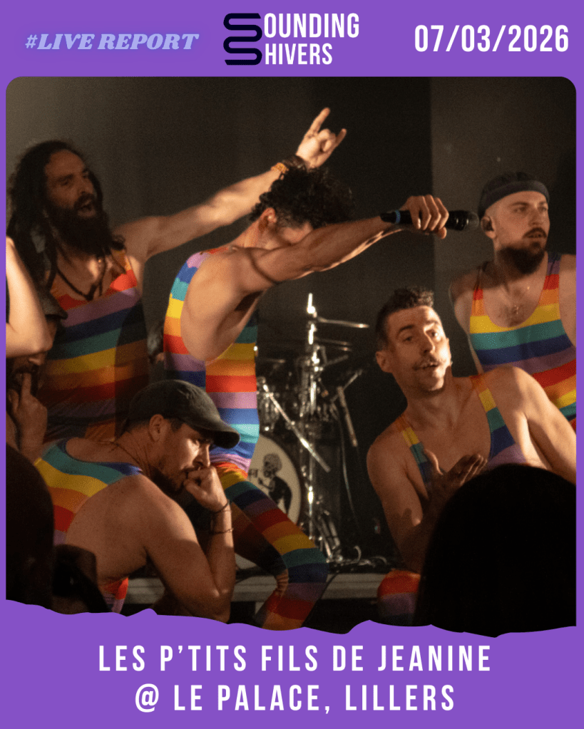 #Live : Les P’tits Fils de Jeanine + Un P’tit Gars du Coin @ Le Palace, Lillers – 07/03/2026