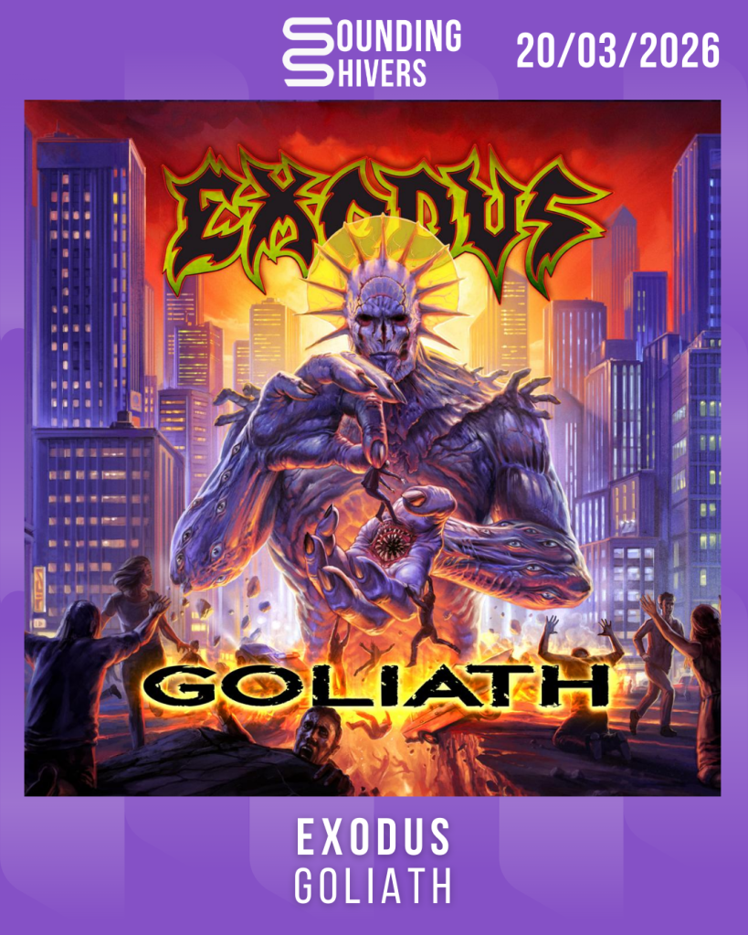 #Album : Exodus – Goliath  (20/03/2026)