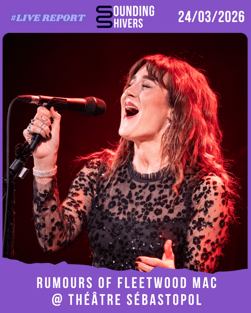 #Live : Rumours Of Fleetwood Mac @ Théâtre Sébastopol, Lille – 24/03/2026