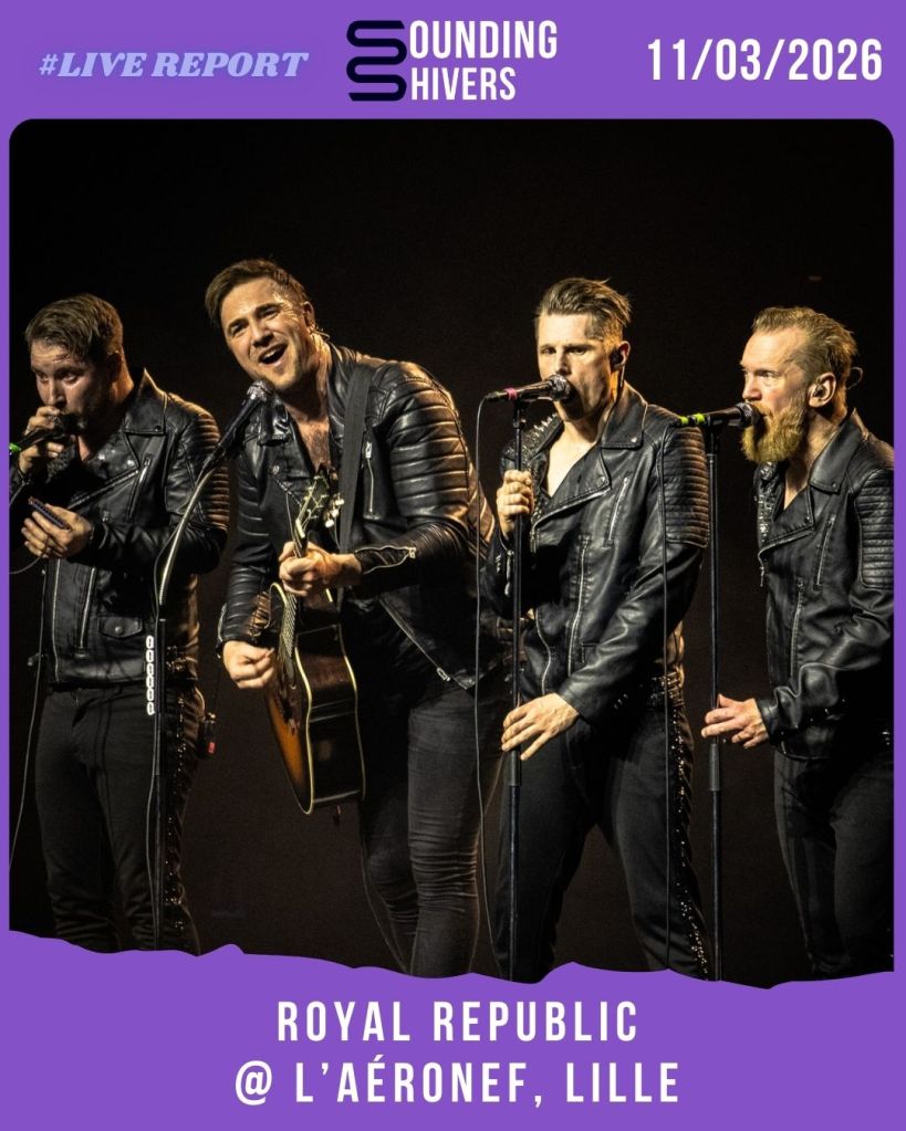 #Live : Royal Republic + Storm Orchestra @ L&rsquo;Aéronef, Lille – 11/03/2026
