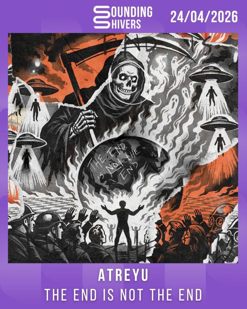 #Album : Atreyu – The End Is Not The End (24/04/2026)