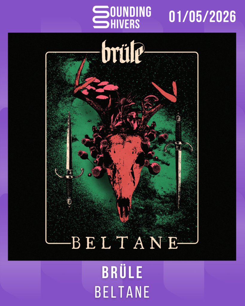 #Album : Brüle – Beltane (01/05/2026)