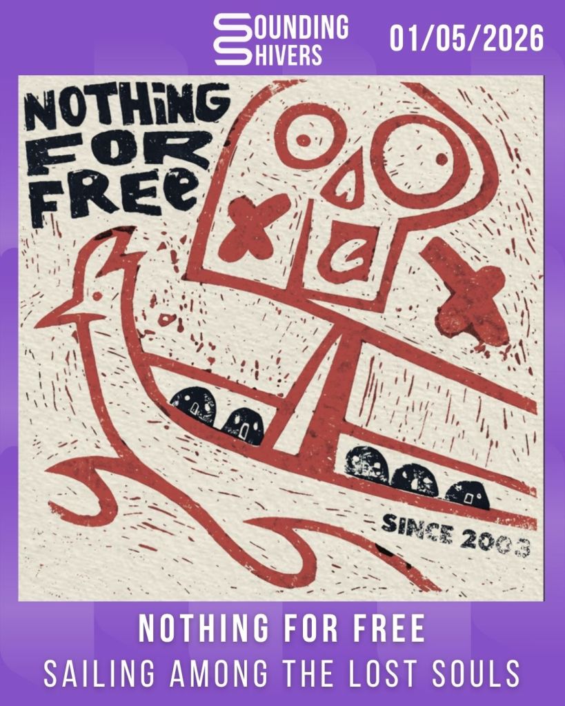 #Album : Nothing For Free – Sailing Among The Lost Souls (01/05/2026)