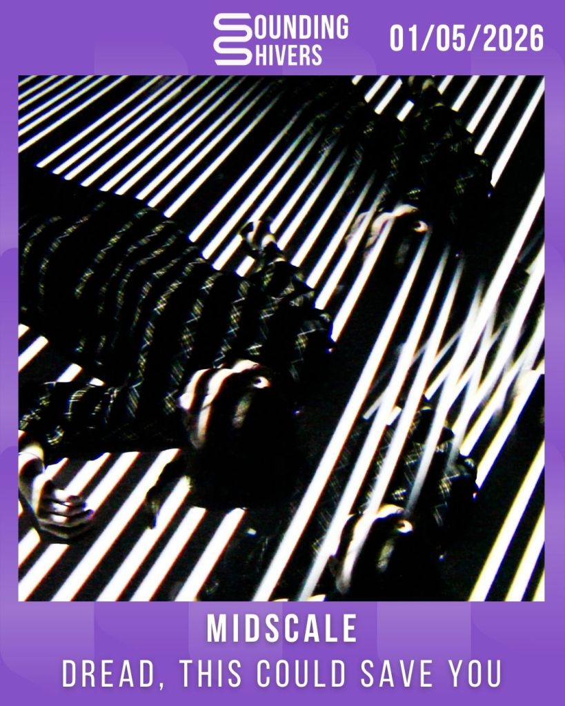 #Album : Midscale – Dread, This Could Save You (01/05/2026)