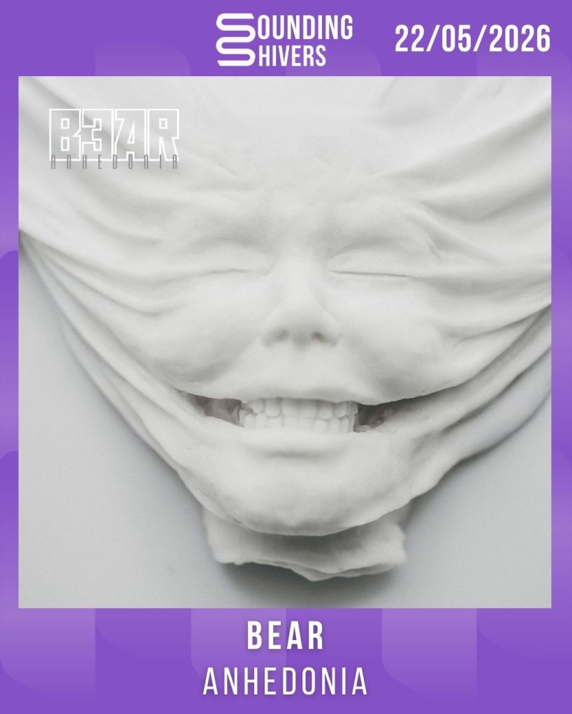 #Album : Bear – Anhedonia (22/05/2026)