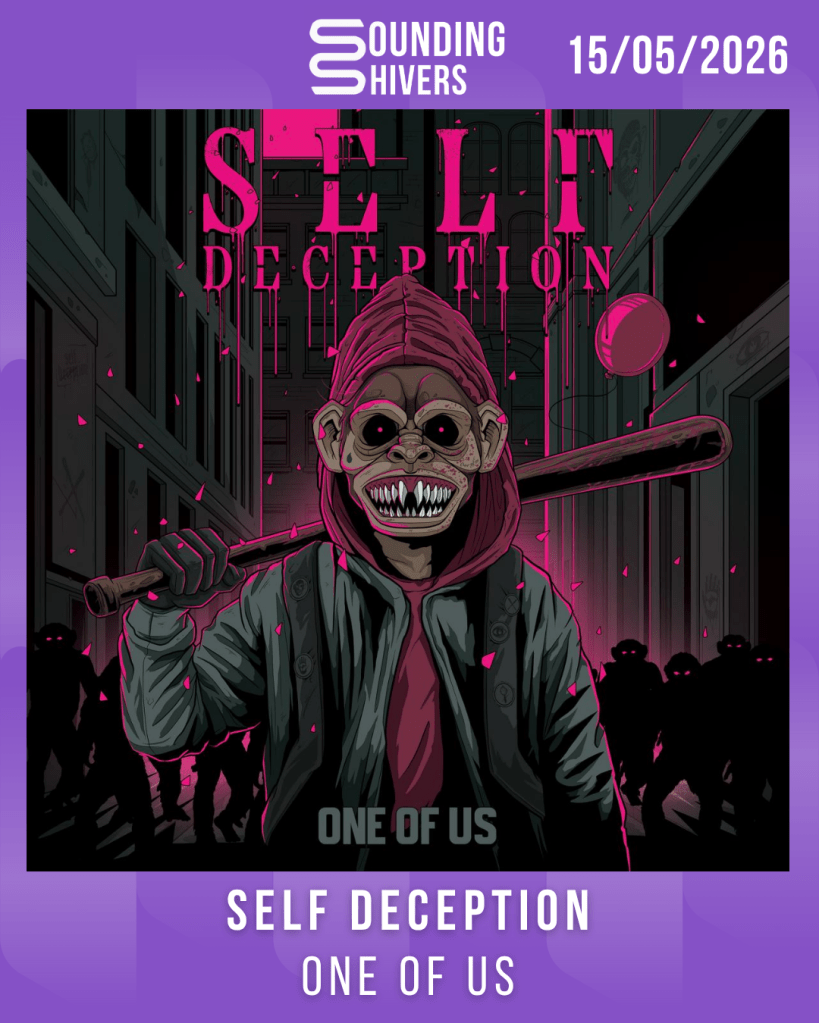 #Album : Self Deception – One Of Us (15/05/2026)