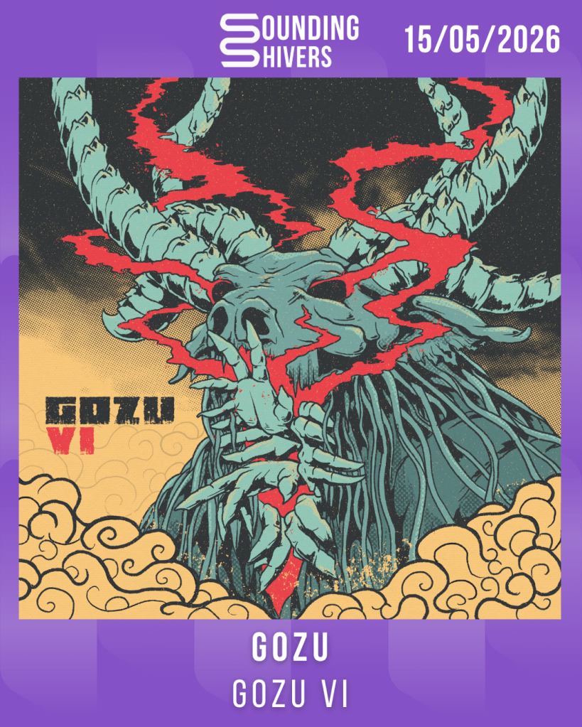 #Album : Gozu – Gozu VI (15/05/2026)