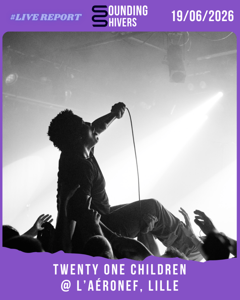 #Live : Twenty One Children + The Cryptids @L&rsquo;Aéronef, Lille – 19/06/2026