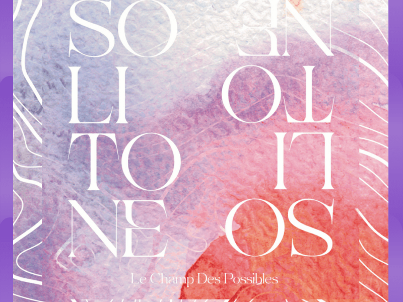 #Album : Solitone – Le Champ Des Possibles (19/06/2026)