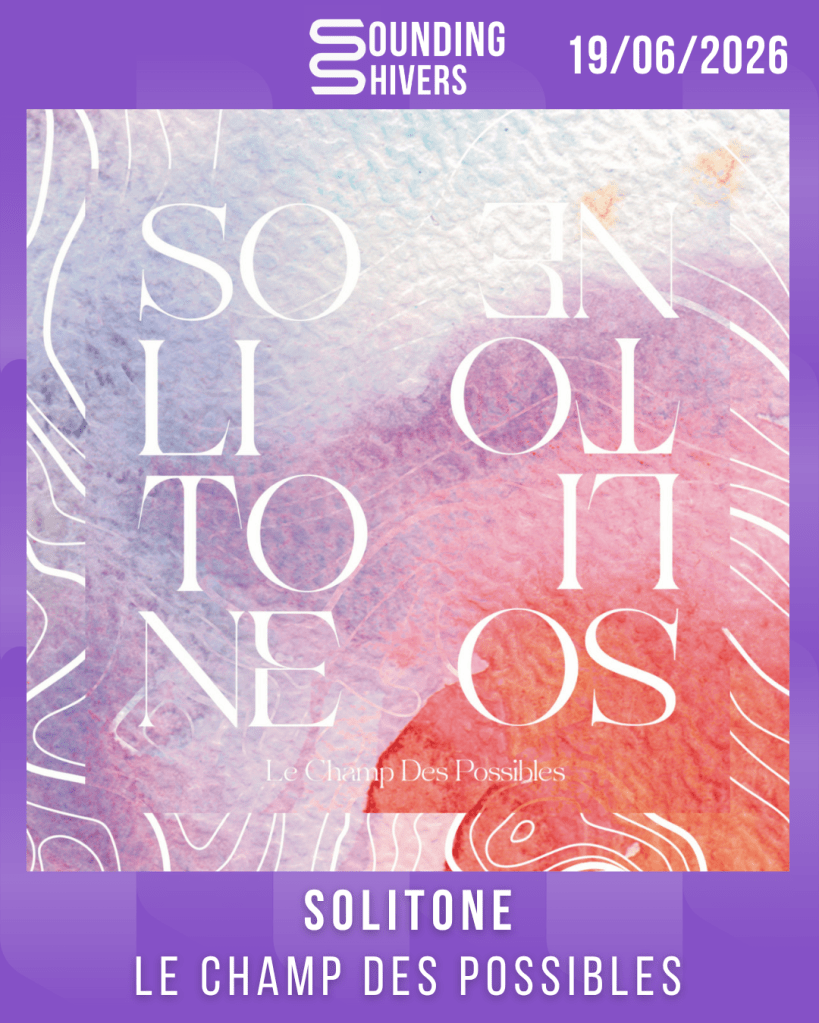 #Album : Solitone – Le Champ Des Possibles (19/06/2026)