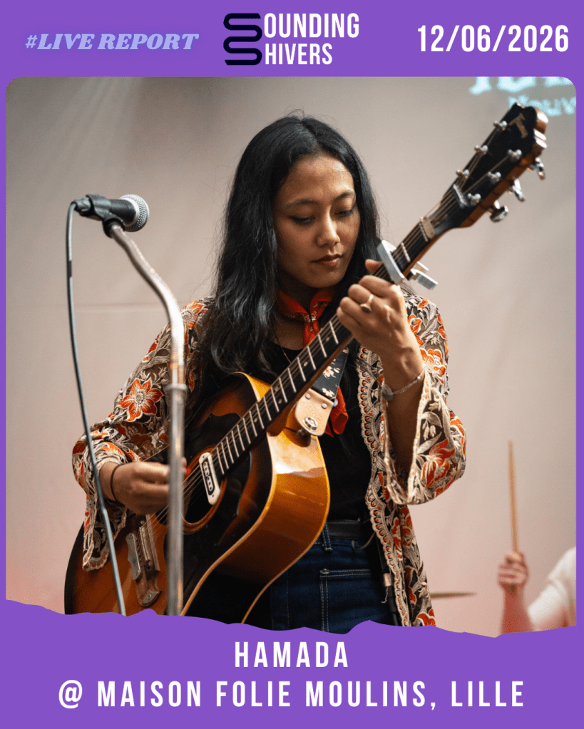 #Live : Hamada + Psalmanazar @ Maison Folie Moulins, Lille – 12/06/2026