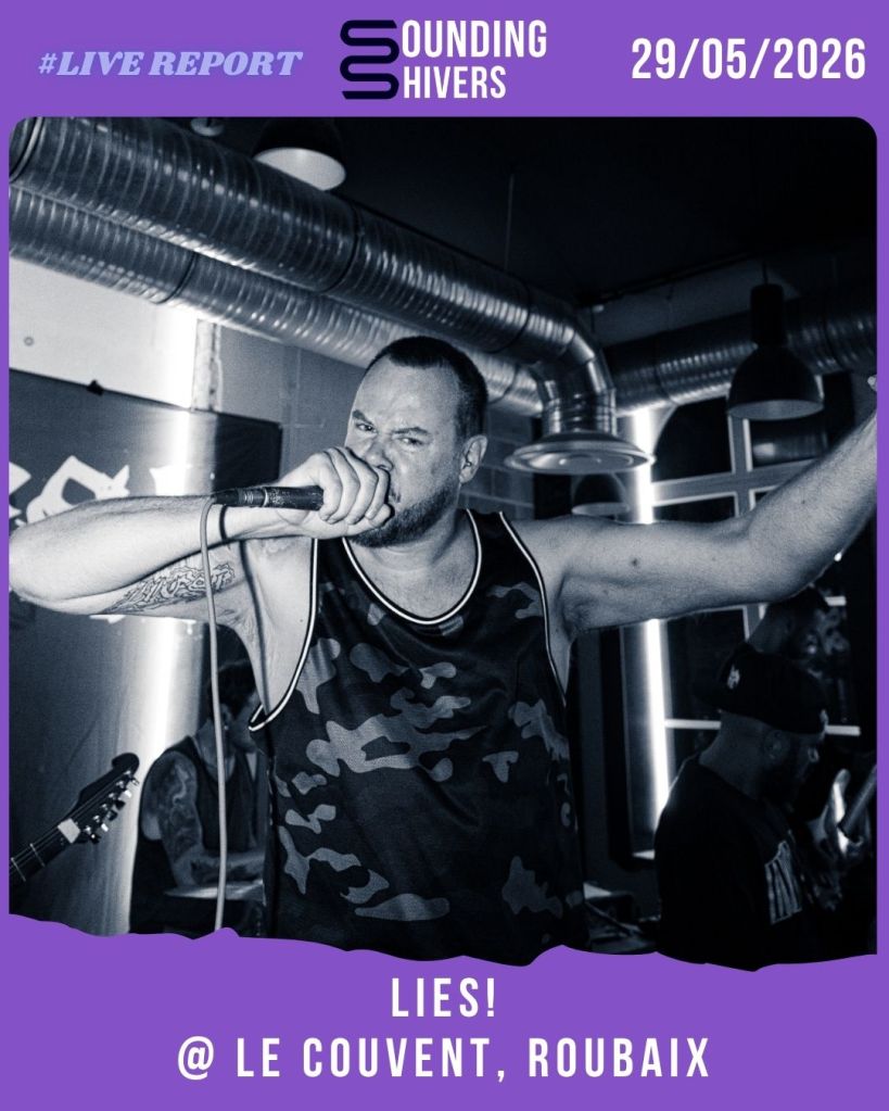 #Live : Lies! + Grayout D.C + Third Impact @ Le Couvent, Roubaix – 29/05/2026