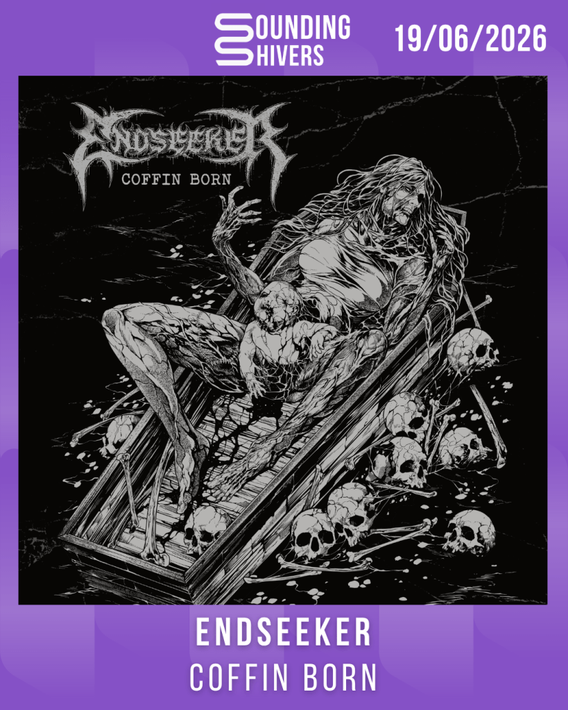 #Album : Endseeker – Coffin Born (19/06/2026)