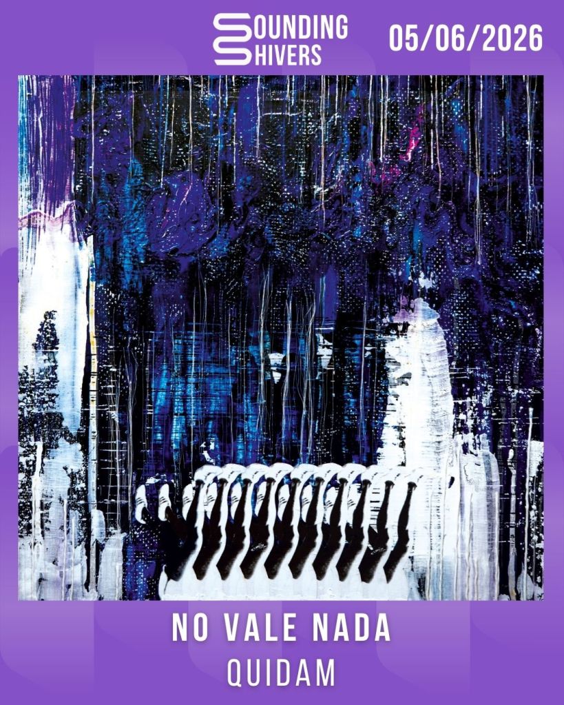 #Album : No Vale Nada – Quidam (05/06/2026)