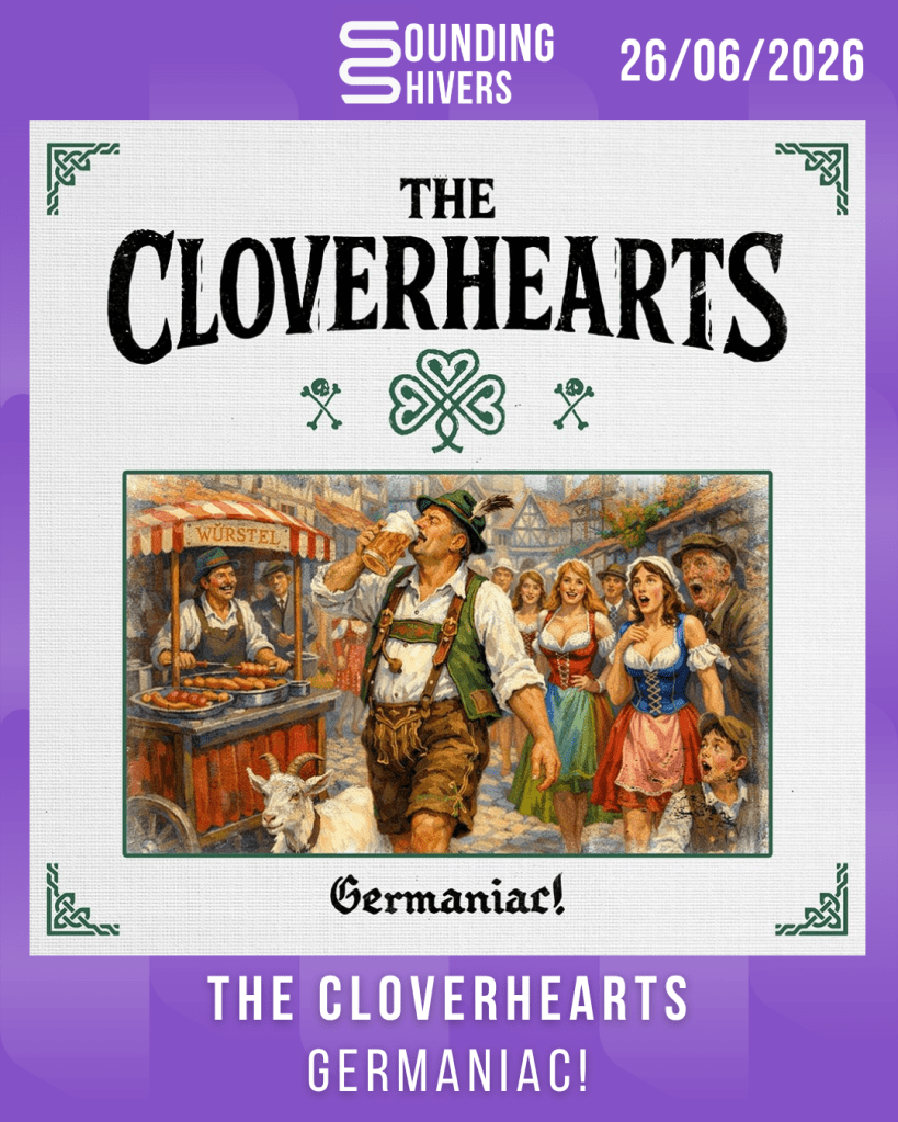 #Album : The Cloverhearts – Germaniac! (26/06/2026)