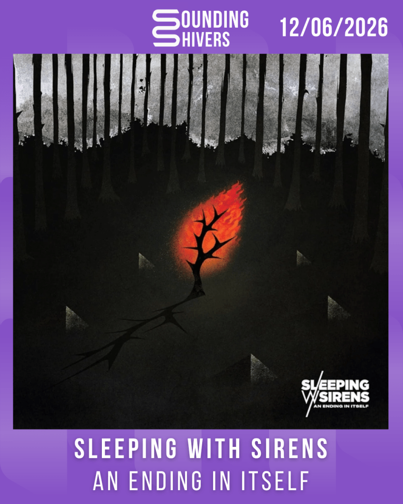 #Album : Sleeping With Sirens – An Ending In Itself (12/06/2026)