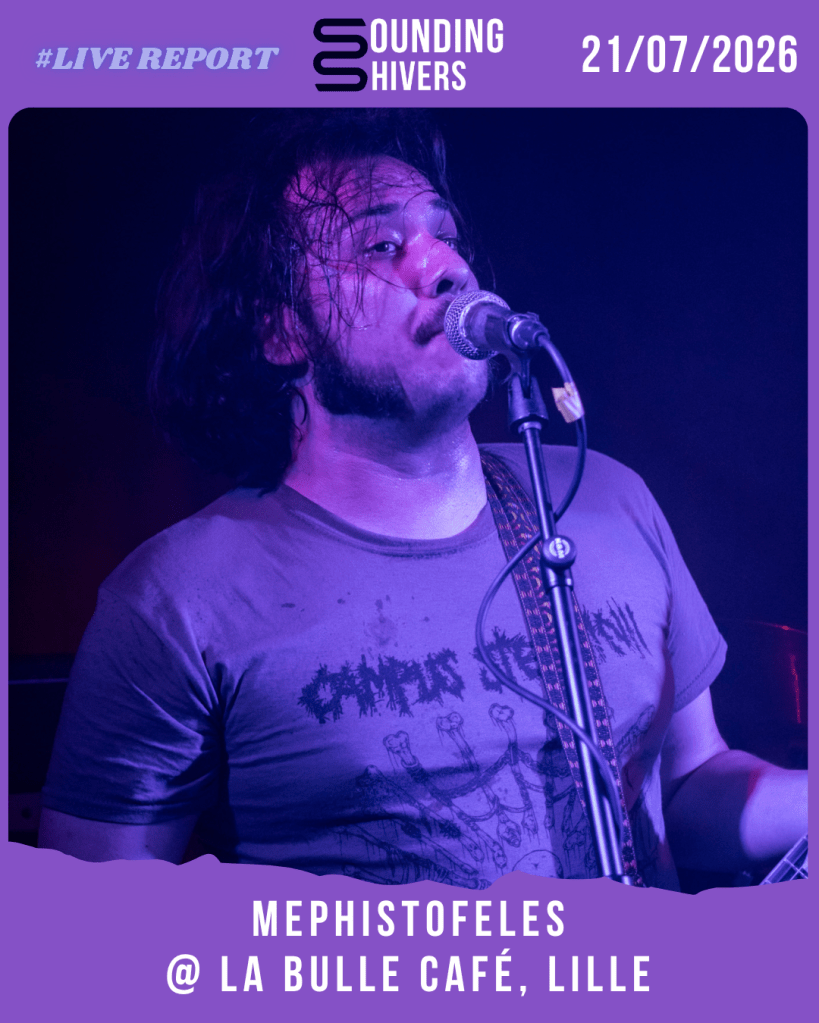 #Live : Mephistofeles + Maragarita @ La Bulle Café, Lille – 21/07/2026