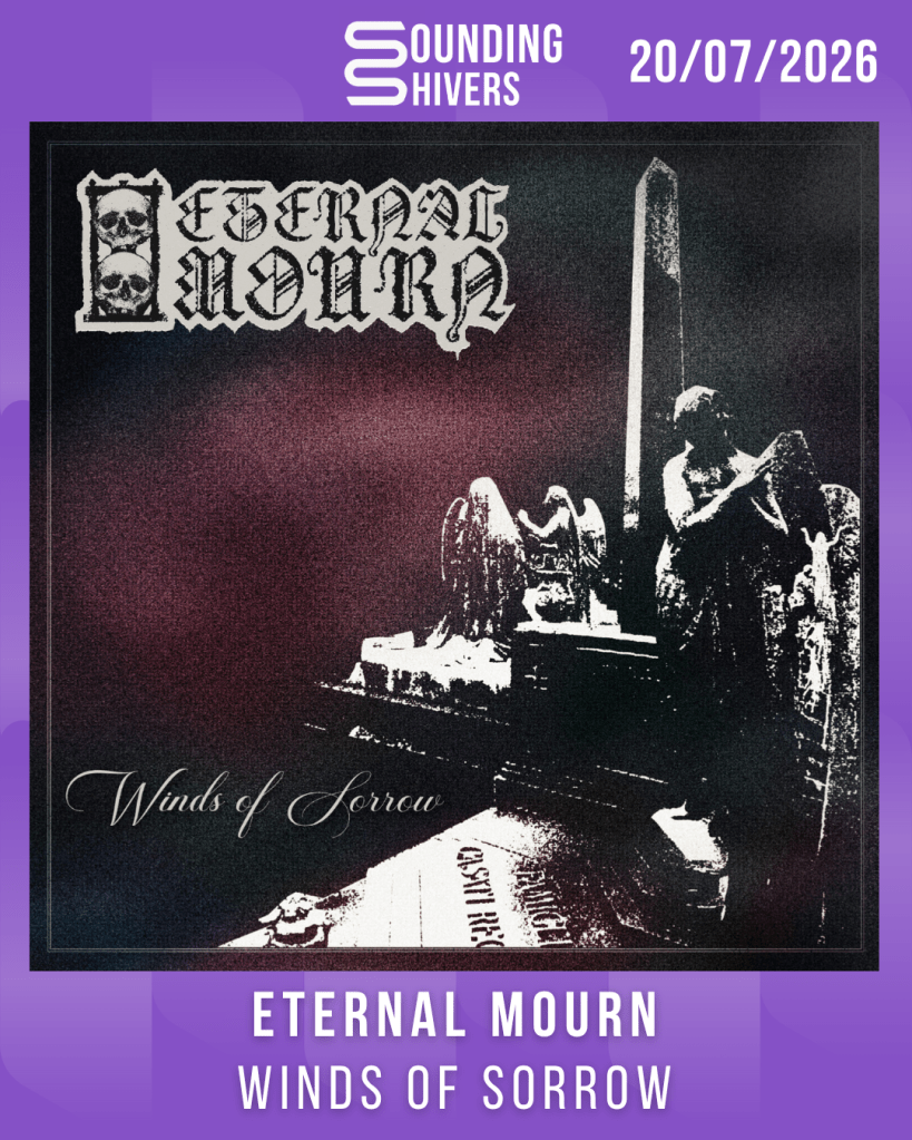 #Album : Eternal Mourn – Winds Of Sorrow (20/07/2026)