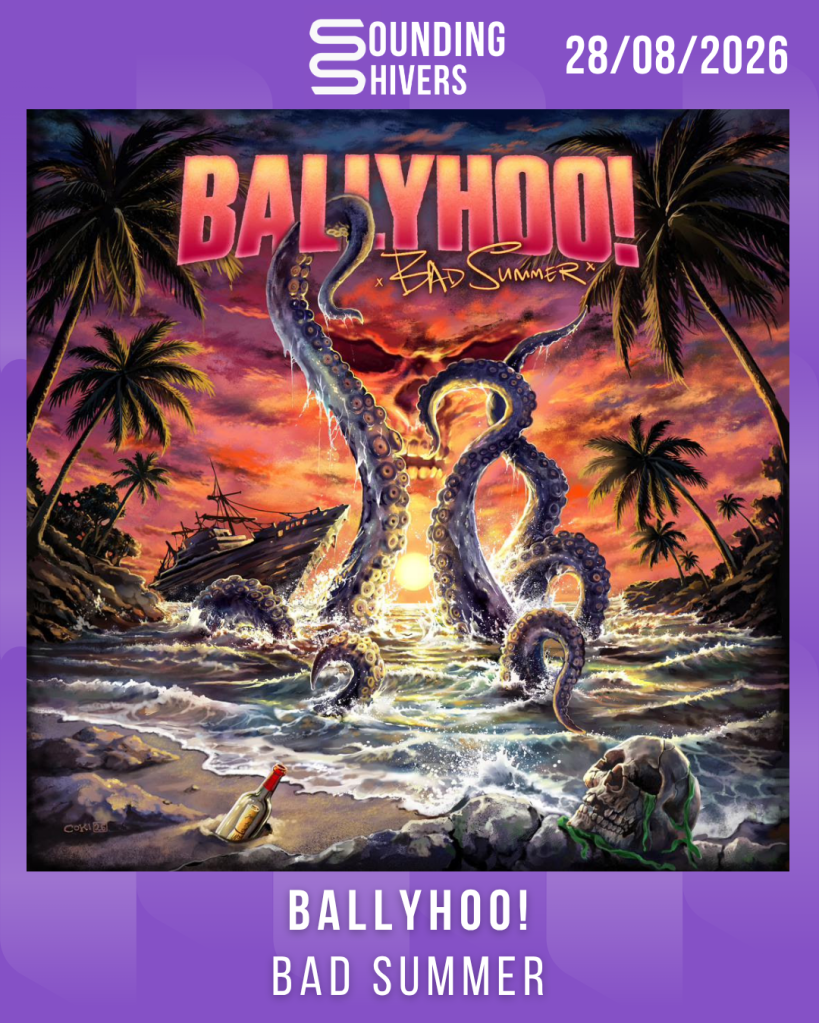 #Album : Ballyhoo! – Bad Summer (28/08/2026)