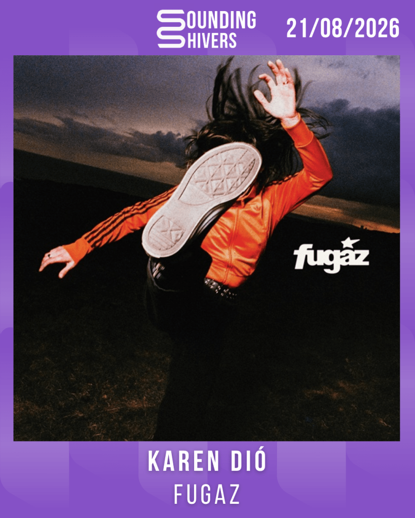 #Album : Karen Dió – Fugaz (21/08/2026)