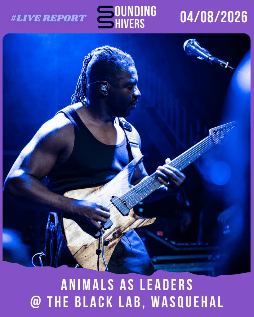 #Live : Animals As Leaders + CKRAFT @ The Black Lab, Wasquehal – 04/08/2026
