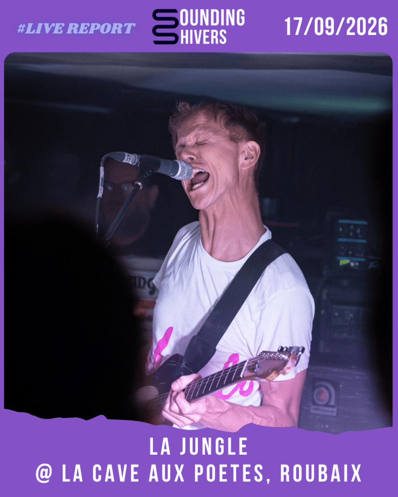 #Live : La Jungle + Buddy 74 @ La Cave Aux Poètes, Roubaix – 17/09/2026