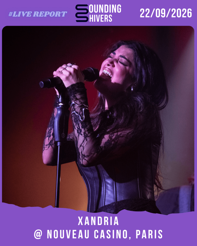#Live : Xandria + Seven Spires + Tulip @ Nouveau Casino, Paris – 22/09/2026