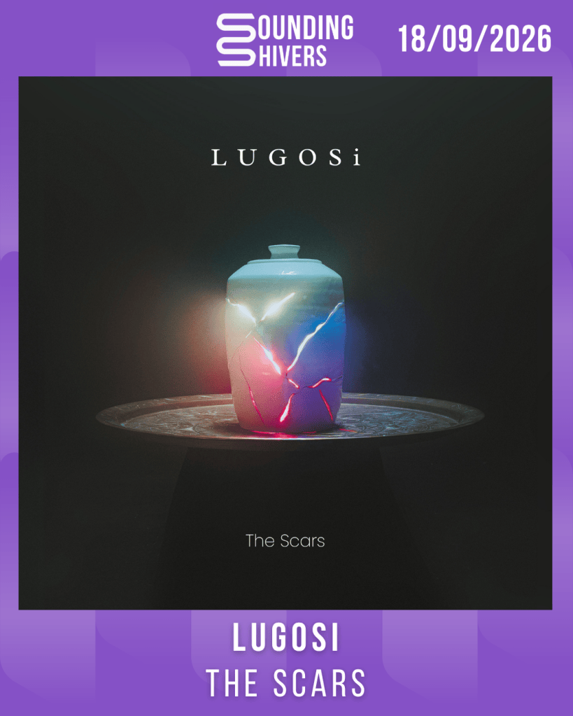 #Album : LUGOSi – The Scars (18/09/2026)