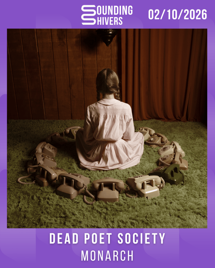 #Album : Dead Poet Society – Monarch (02/10/2026)