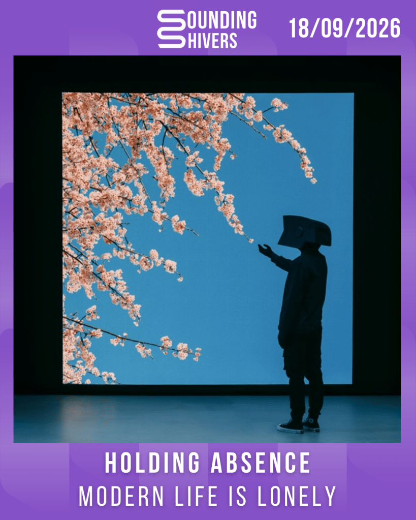 #Album : Holding Absence – Mordern Life Is Lonely (18/09/2026)