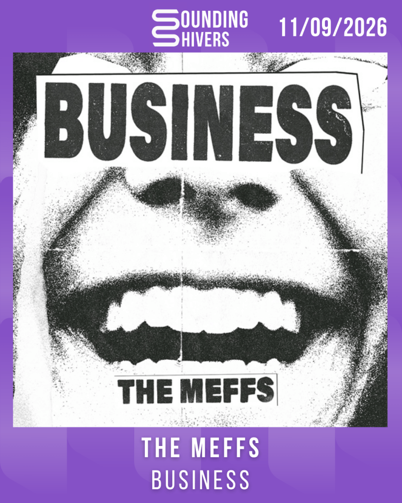 #Album : The Meffs – Business (11/09/2026)