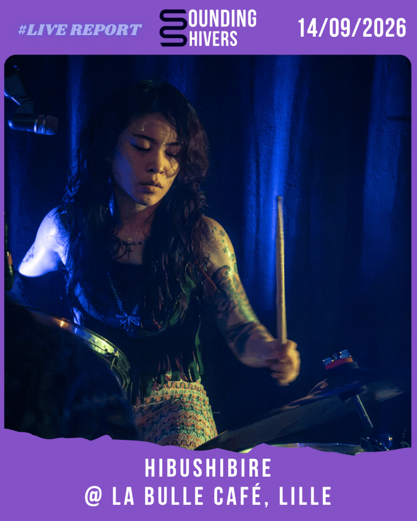 #Live : Hibushibire + ATOKO @ La Bulle Café, Lille – 14/09/2026
