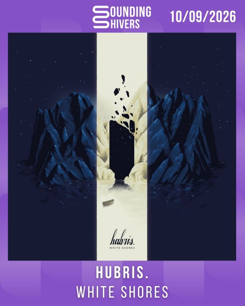 #Album : Hubris. – White Shores (10/09/2026)