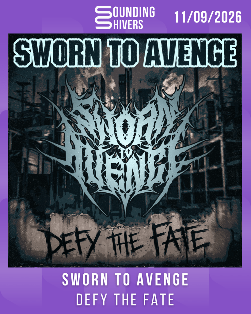 #Album : Sworn To Avenge – Defy The Fate (11/09/2026)