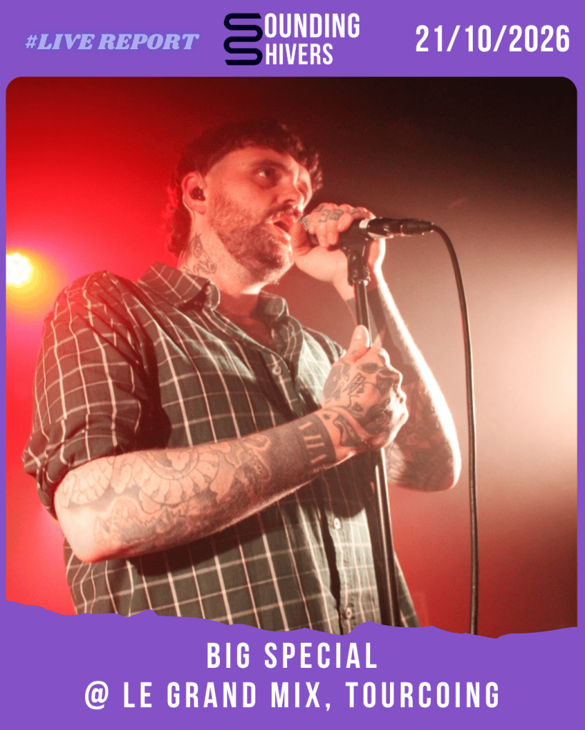 #Live : Big Special + Good Health Good Wealth @ Le Grand Mix, Tourcoing – 21/10/2026