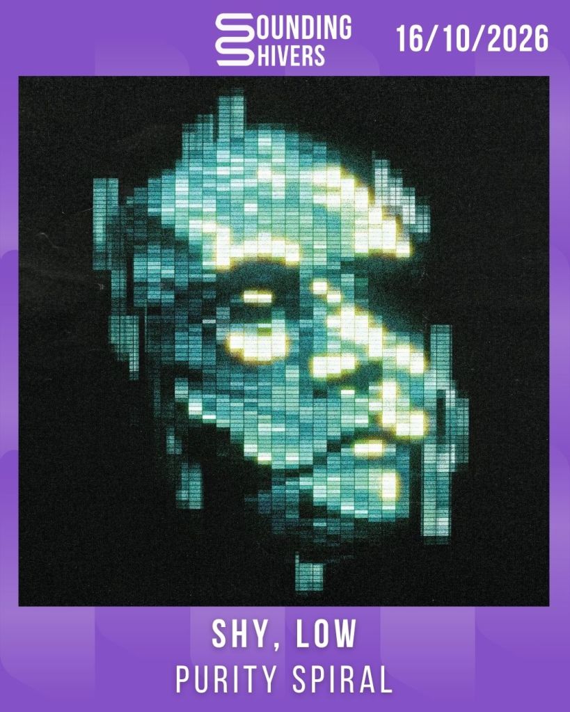 #Album : Shy, Low – Purity Spiral (16/10/2026)