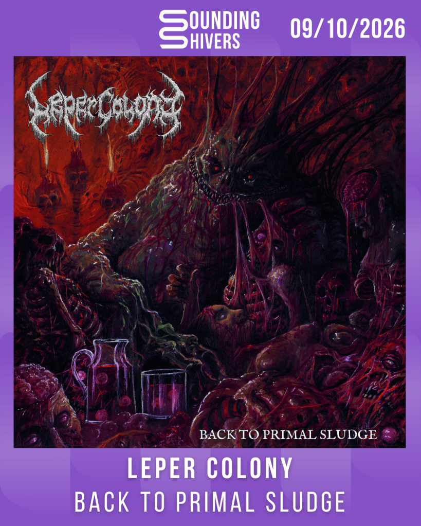 #Album : Leper Colony – Back To Primal Sludge (09/10/2026)