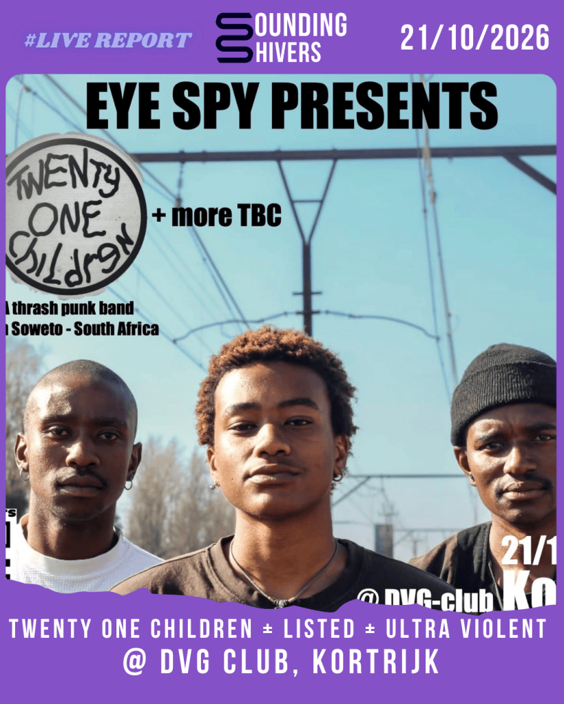 #Live : Twenty One Children + Listed + Ultra Violent @ DVG Club, Courtrai – 21/10/2026