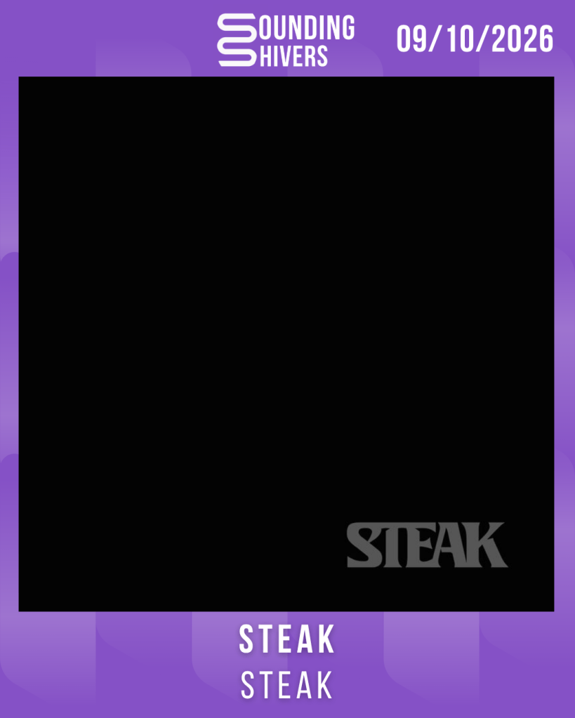 #Album : Steak – Steak (09/10/2026)