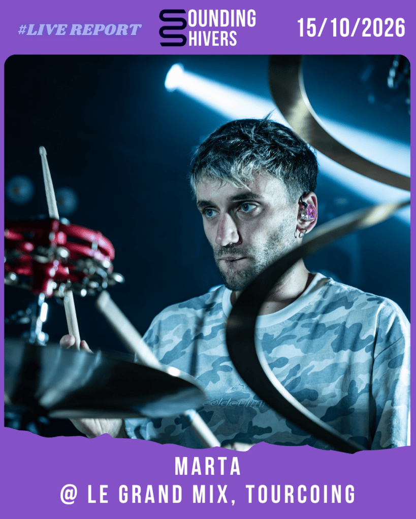 #Live : Marta + Carmen Sea @ Le Grand Mix, Tourcoing – 15/10/2026