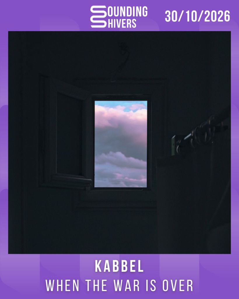 #Album : Kabbel – When The War Is Over (30/10/2026)