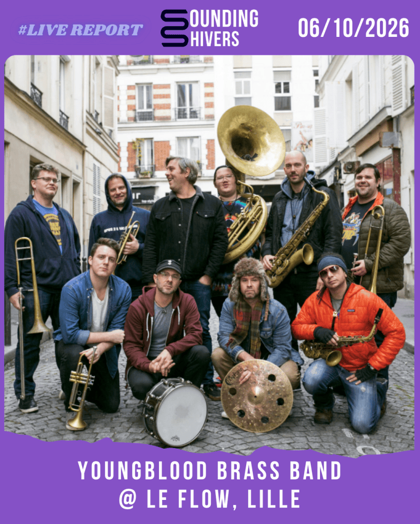 #Live : Youngblood Brass Band + Brass du Lundi @ Flow, Lille – 06/10/2026