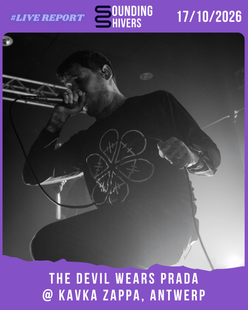 #Live : The Devil Wears Prada + Novelists + 156/Silence + Oversize @ Kavka Zappa, Anvers – 17/10/2026