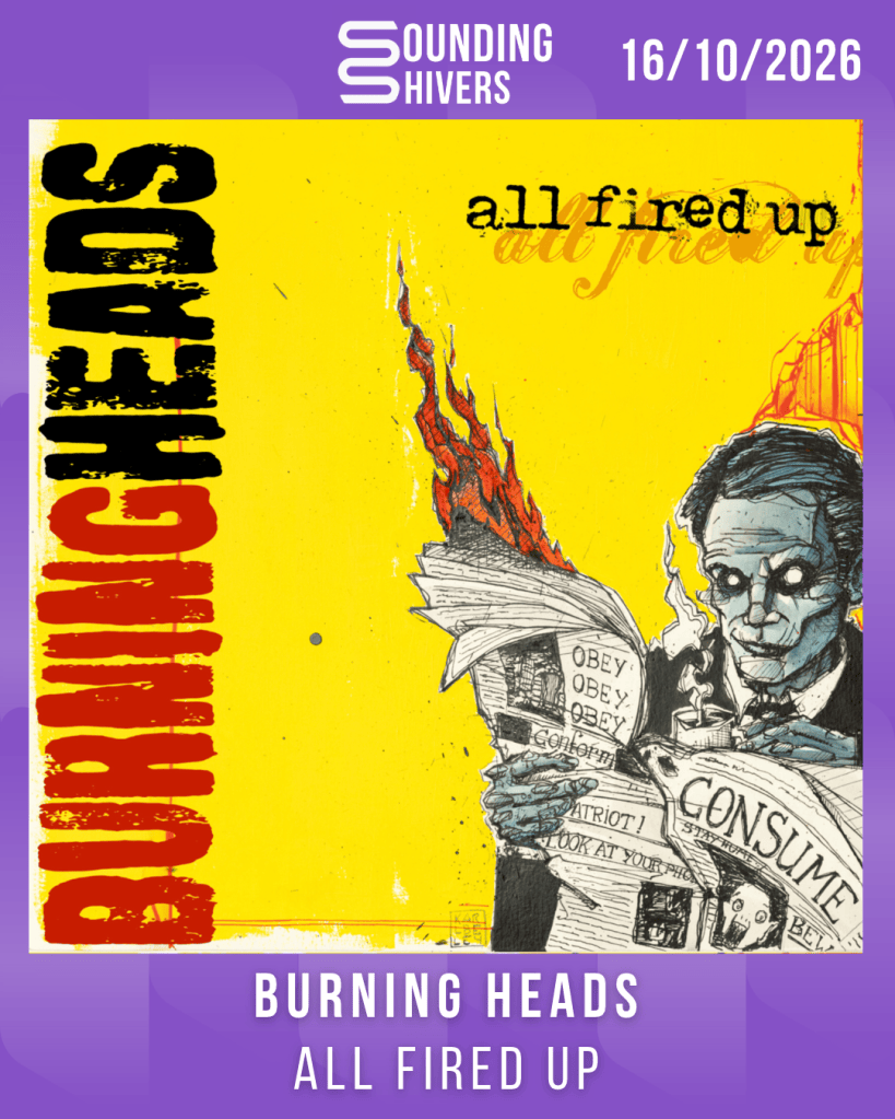 #Album : Burning Heads – All Fired Up (16/10/2026)