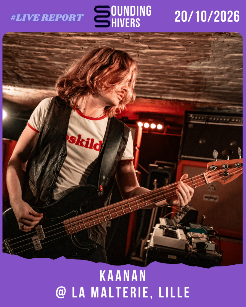 #Live : Kanaan + Wucan @ La Malterie, Lille – 20/10/2026