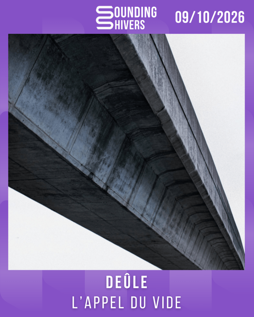 #Album : deûle – l&rsquo;appel du vide (09/10/2026)
